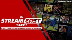 Is StreamEast Safe? Everything You Must Know Before Streaming
